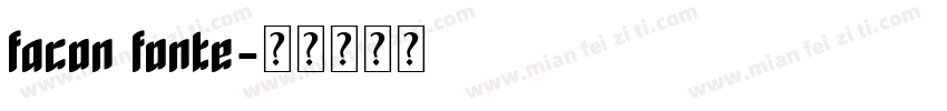 FACON FONTE字体转换